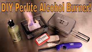 My DIY Perlite Alcohol Burner Super Inexpensive Easy To Assemble And VERY Effective [upl. by Susana]