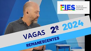 Vagas Remanescentes do 2º sem 2024 do FIES [upl. by Cottle869]