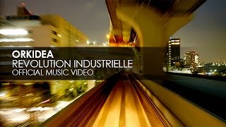 Orkidea  Revolution Industrielle Official Music Video [upl. by Suoivatram]