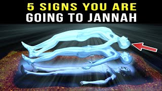 5 BIG SIGNS YOU ARE GOING TO JANNAH [upl. by Lannie]