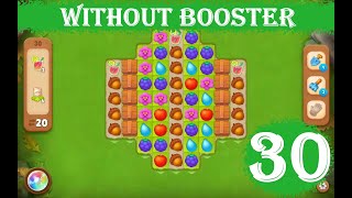 Gardenscapes Level 30  20 moves 2023 HD solution of Level 30 Gardenscapes No Boosters [upl. by Rebna]