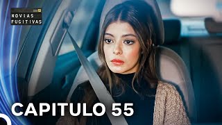 Novias Fugitivas Capitulo 55 Doblado en Español [upl. by Aerua]