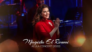 Magida El Roumi  Kalimat  Al ULA Concert  ماجدة الرومي كلمات  حفلة العلا [upl. by Letsyrc]