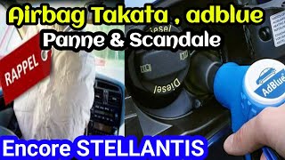 Stellantis es Une fois de plus face aux panne adblue et airbag Takata [upl. by Guillema]