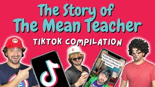 TikTok Compilation The Story of The Mean Teacher [upl. by Essam871]