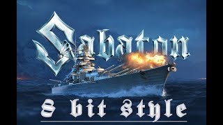 【8 bit】 Sabaton  Bismarck [upl. by Story500]