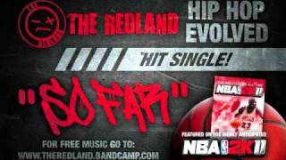 The RedLand  So Far NBA 2K11 Soundtrack [upl. by Kylen235]