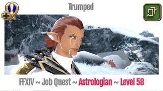 FFXIV Astrologian Level 58 Job Quest  Heavensward  Trumped [upl. by Ecyar180]