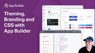 Theming Branding amp CSS with App Builder [upl. by Oribel]