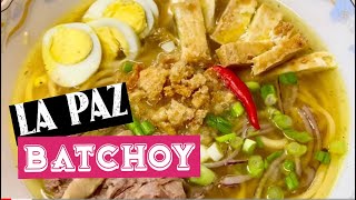 Simple Recipe for La Paz Batchoy  Simple but Delicious La Paz Batchoy Recipe  lapaz batchoy [upl. by Dieball]