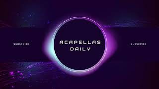 Honeyz  Love Of A Lifetime Acapella 174bpm A Minor [upl. by Combs]