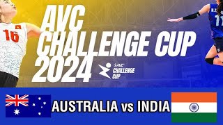 AVC Live AUSTRALIA vs INDIA  AVC 2024 Asian Womens Volleyball Challenge Cup Live Score [upl. by Arlon]