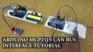 Arduino MCP2515 CAN Bus Interface Tutorial [upl. by Ado]