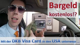 Geld abheben mit der DKB Visa Card im DriveIn USA kostenlos [upl. by Naihs]