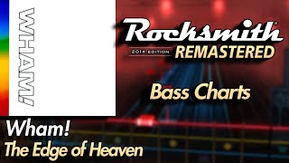 Wham  The Edge of Heaven  Rocksmith® 2014 Edition  Bass Chart [upl. by Mikey826]