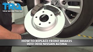 How to Replace Front Brakes 20122018 Nissan Altima [upl. by Ennyroc]