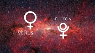 Les Aspects Vénus  Pluton  Astrologie [upl. by Cline858]