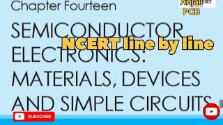 semiconductors Electronics materials devices and simple circuit ncert  ncert line by line cbse [upl. by Kissee]