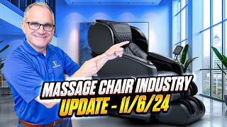 Massage Chair Industry Update  November 6 2024 [upl. by Mandell884]