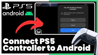 How to Connect PS5 Controller to Phone Android [upl. by Anivas]