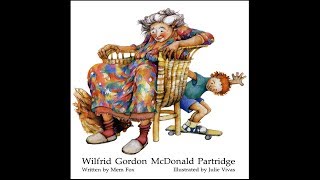 Wilfred Gordon McDonald Partridge [upl. by Ichabod]