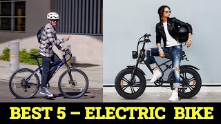 Top 5 Best Electric Bike of2024 [upl. by Acinoda]