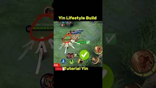 Yin lifestyle Build Tutorial Mobile legends ml2b yin tutorial mlbb shorts [upl. by Ashatan897]