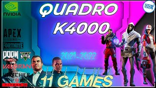 QUADRO K4000 3gb in 11 GAMES  20212022  PART 1 [upl. by Kaazi]