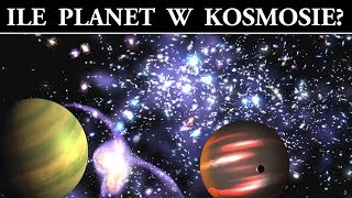 Niewyobrażalna Liczba Planet w Kosmosie [upl. by Eiramnna]