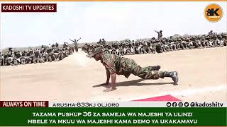 PUSHUP 36 ZA SAMEJA WA MAJESHI YA ULINZI MBELE YA MKUU WA NAJESHI [upl. by Ynnatirb]