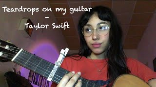 Taylor Swift  teardrops on my guitar cover [upl. by Pallaten900]