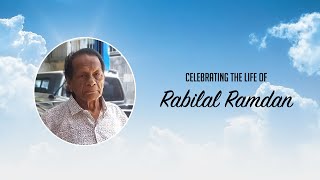 Rabilal Ramdan  A celebration of his life [upl. by Tigdirb]