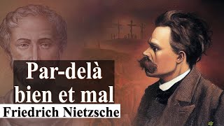 191  LHistoire naturelle de la morale  Pardelà bien et mal  Nietzsche  Livre Audio [upl. by Nathanoj49]