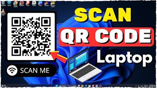 How to Scan WiFi QR Code with Laptop 2024 [upl. by Phalan]