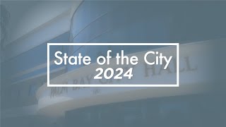 2024 State of the City [upl. by Moht]