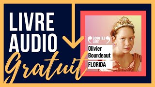 Florida  Olivier Bourdeaut  Livre Audio Gratuit [upl. by Imiaj584]