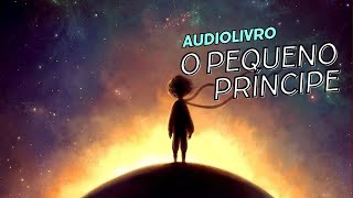 O Pequeno Príncipe de Antoine de SaintExupéry  Audiobook [upl. by Zetes561]