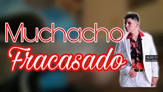 Muchacho Fracasado  Aldo trujillo  Tutorial [upl. by Karoline]