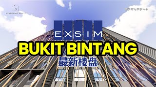 EXSIM New Project  Bukit Bintang exsim bukitbintang kualalumpur [upl. by Eiral]