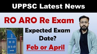 RO ARO 2024 Re Exam  Expected Date😢  uppsc latest news [upl. by Lebazi]