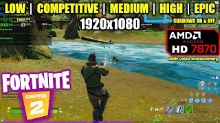 HD 7870  R9 270X  Fortnite Chapter 2  Season 1  1080p All Settings [upl. by Ttayw]