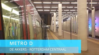 Cabinerit Metro Rotterdam werkzaamheden lijn D De Akkers  Rotterdam Centraal [upl. by Chapa]