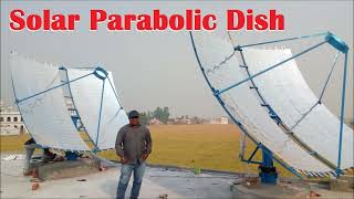 SOLAR PARABOLIC DISH I SOLAR CONCENTRATOR [upl. by Byler350]