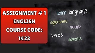 Course Code  1423  Solved Assignment I English  Assignment 1  Spring 2024 I AIOU [upl. by Assital736]