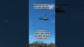 A reminder to pray for others lifeflight helicopter [upl. by Rhea]