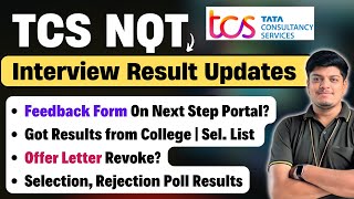 🔥TCS Feedback Form Got Result from College Offer Letter Revoke  TCS NQT Interview Result 2024 [upl. by Adelheid]