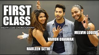 First Class  Melvin Louis ft Varun Dhawan and Harleen Sethi [upl. by Orian550]