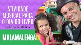 ATIVIDADE MUSICAL PARA O DIA DO LIVRO  O livro que vira um instrumento [upl. by Mariken638]