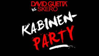 David Guetta vs Skero  Kabinenparty [upl. by Easton928]