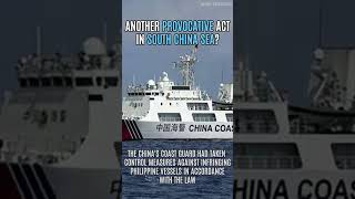 BREAKING Philippines Another Provocative Act in South China Sea Xis Ships Are on Their Waynews [upl. by Mena]